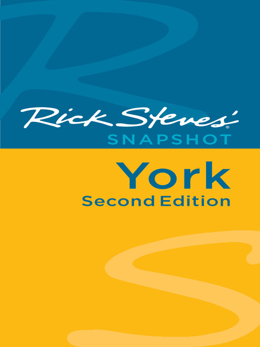 Title details for Rick Steves' Snapshot York by Rick Steves - Available